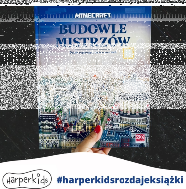 Wygraj album MINECRAFT. BUDOWLE MISTRZÓW