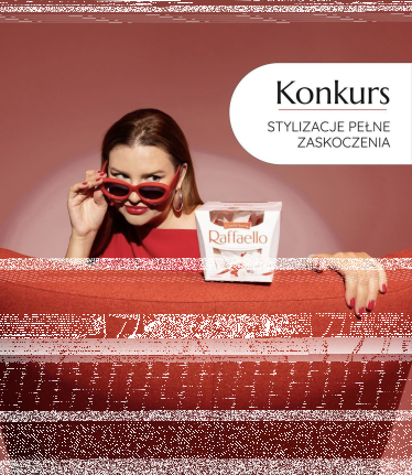 Konkurs "Raffaello - stylizacje pełne zaskoczenia"