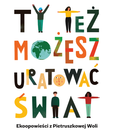 Konkurs "Ty też możesz uratować świat"