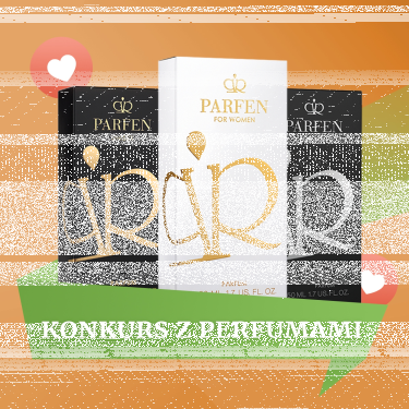 Konkurs "Parfens.pl"