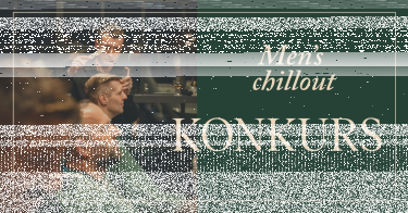 Wygraj zaproszenia na Men's Chillout