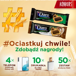 Konkurs "Ociastkuj chwile! Zdobądź nagrody" Dare