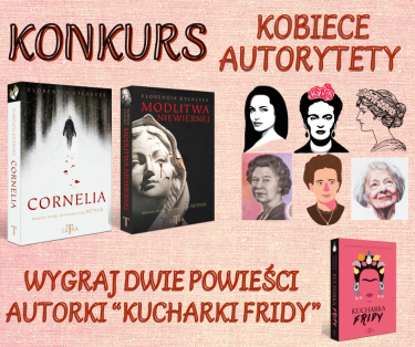 Wygraj dwie powieści Florencii Etcheves, autorki "Kucharki Fridy" z wydawnictwa LeTra