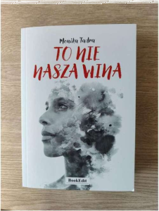Wygraj To nie nasza wina Moniki Tadry