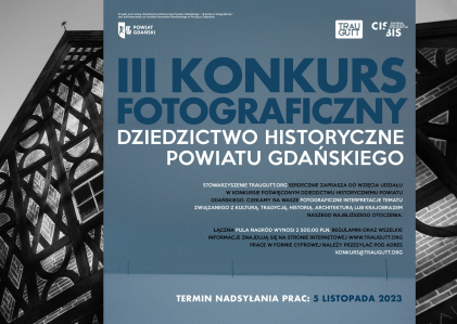 III Konkurs fotograficzny – Dziedzictwo historyczne powiatu gdańskiego