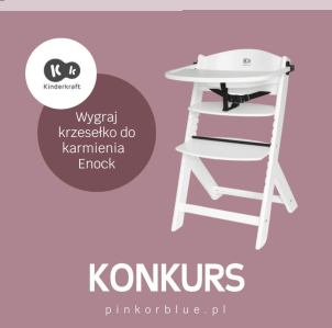 Konkurs "Enock - wygraj krzesełko do karmienia"