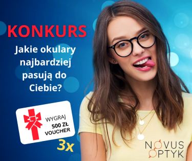 Konkurs "Jakie okulary najbardziej pasują do Ciebie"