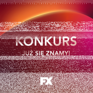 Konkurs FX "Już się znamy"