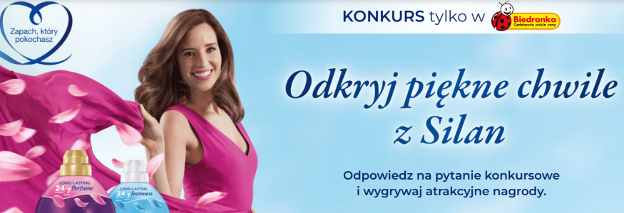 Konkurs "Odkryj piękne chwile" Silan, Biedronka