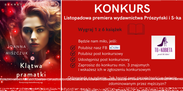 Konkurs "Listopadowa premiera wydawnictwa Prószyński i S-ka"