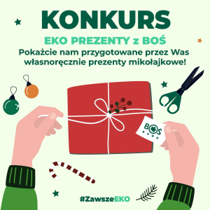 Konkurs fotograficzny "EKO prezenty z BOŚ. #ZawszeEKO"