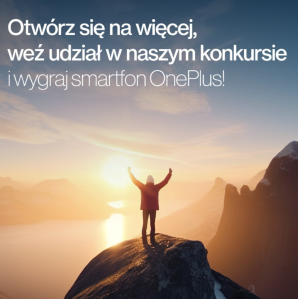 Konkurs "Otwórz się na więcej i wygraj smartfon OnePlus"