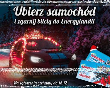 Konkurs "Ubierz samochód i zgarnij bilety do Energylandii"