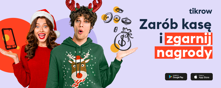 Konkurs "Pracujesz – wygrywasz. W grudniu Tikrow wynagrodzi użytkowników swojej aplikacji"