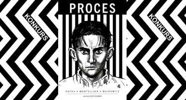 Wygraj egzemplarze komiksowej adaptacji "Procesu" Franza Kafki