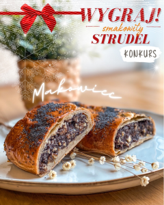Wygraj STRUDEL makowy