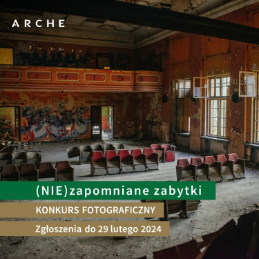 Konkurs "(Nie)Zapomniane Zabytki"