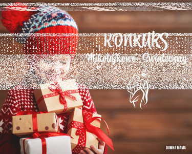 Świąteczny Konkurs - Dumna Mama