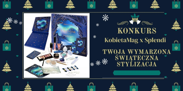 Konkurs "Kobietamag.pl x Splendi.pl: Twoja wymarzona świąteczna stylizacja"