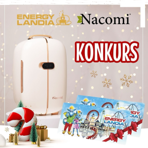 Konkurs "Nacomi & Energylandia"