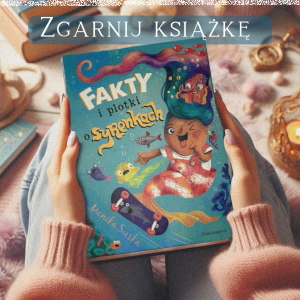 Konkurs "Zdobądź książę Fakty i plotki o syrenkach"