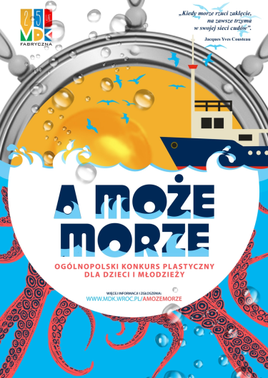 Ogólnopolski konkurs plastyczny "A może morze"