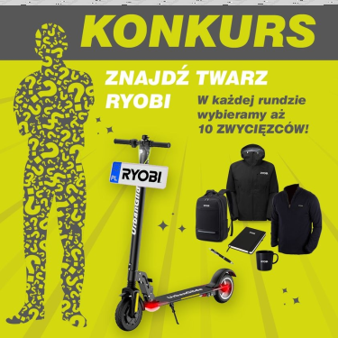 Konkurs "Zostań odkrywcą RYOBI - wygrywaj hulajnogi"
