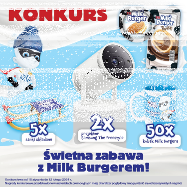 Konkurs "Świetna zabawa z Milk Burgerem"