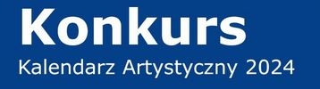 Konkurs "Jej portret - Kalendarz Artystyczny 2024"