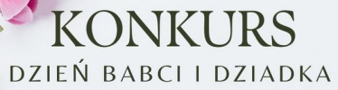 Konkurs "Dzień Babci i Dziadka"