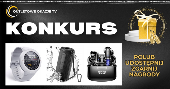 Konkurs "Urodziny Outletowe Okazje TV"