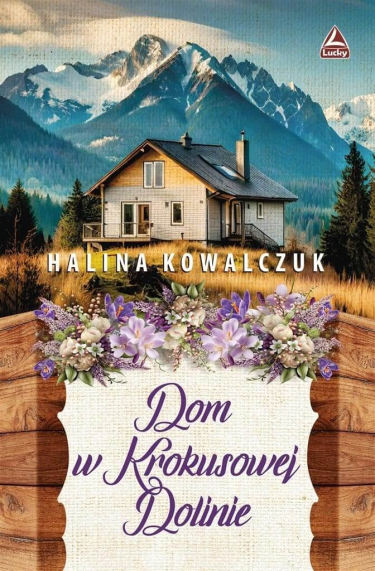 Wygraj książkę "Dom w Krokusowej Dolinie"