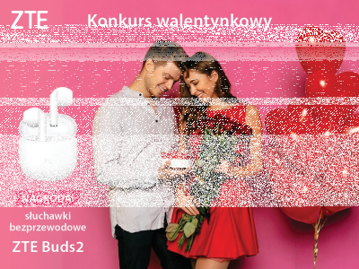 Konkurs walentynkowy ZTE