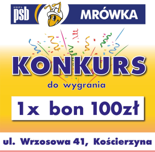 Wygraj bon 100 zł do PSB Mrówka Kościerzyna