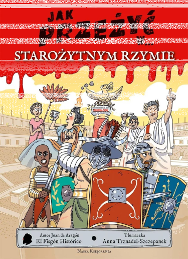 Konkurs "Jak przeżyć w... starożytnym Rzymie"