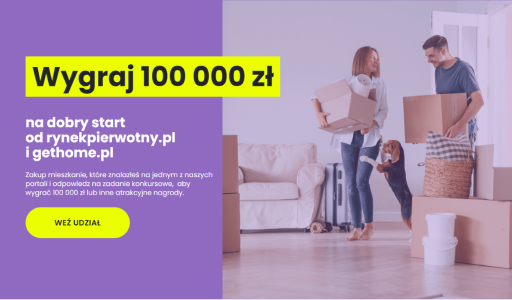 Konkurs rynekpierwotny.pl i gethome.pl - Wygraj 100 000 zł