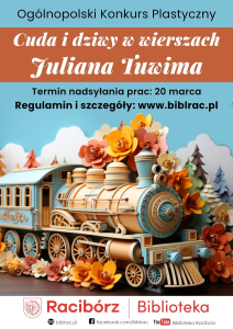 Ogólnopolski Konkurs Plastyczny "Cuda i dziwy w wierszach Juliana Tuwima"