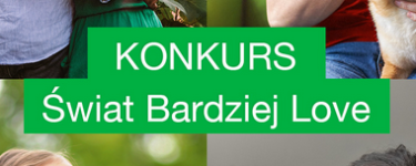 Konkurs "Świat Bardziej Love"