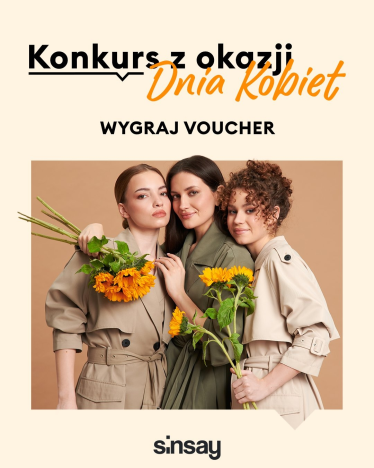 Konkurs "Dzień Kobiet z Sinsay"