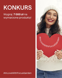 Konkurs "#InLoveWithFocusGarden"