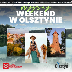Wygraj weekend w Olsztynie