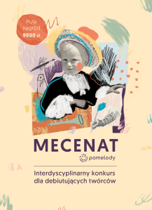 Konkurs na utwór literacki "Mecenat pomelody"