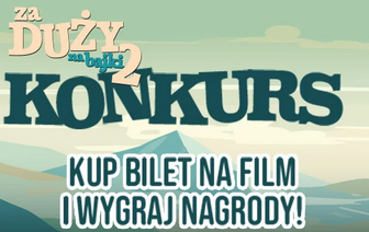 Konkurs "Za duży na bajki 2"