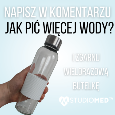 Konkurs "Napisz w komentarzu jak pić więcej wody?"