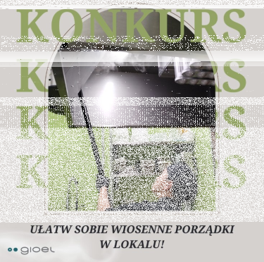 Konkurs "Wiosenne porządki" Gioel Professional