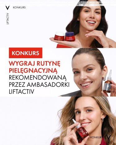 Wygraj rutynę pielegnacyjną rekomendowaną przez Ambasadorski LIFTACTIV