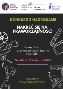 Konkurs filmowy "Nakręć się na Praworządność"