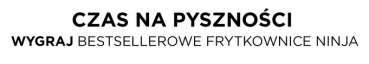 Konkurs "Ninja – czas na pyszności"