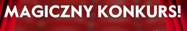 Magiczny konkurs od Wydawnictwo Debit