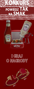 Konkurs "Heinz - Powiedz tak na smak"